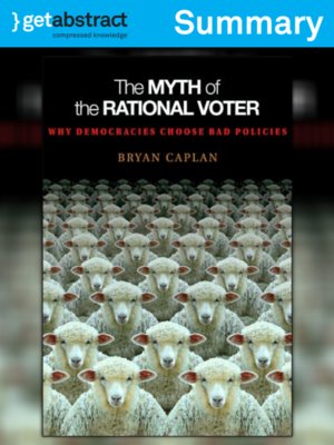 cover image of The Myth of the Rational Voter (Summary)